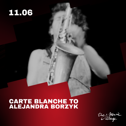 CARTE BLANCHE TO ALEJANDRA BORZYK