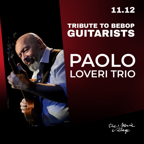 TRIBUTE TO BEBOP GUITARISTS Paolo Loveri trio