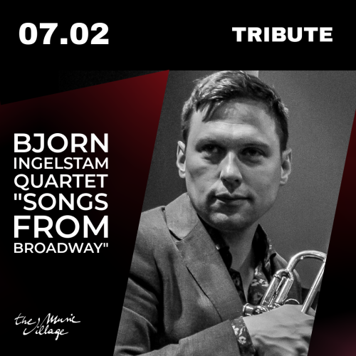 Bjorn Ingelstam Quartet "Songs from Broadway"