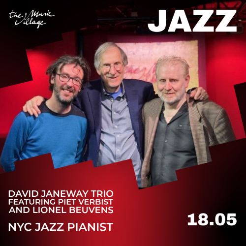 David Janeway Trio featuring Piet Verbist and Lionel Beuvens NYC Jazz Pianist