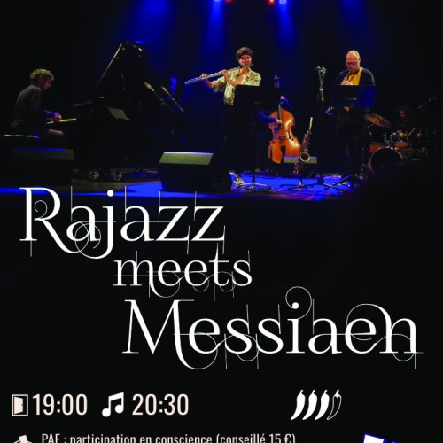 "Rajazz meets Messiaen"