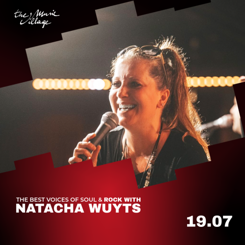 The Best Voices of Soul & Rock with Natacha Wuyts