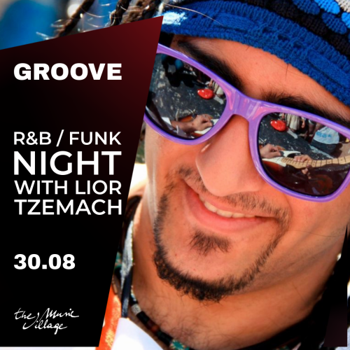 R&B / Funk Night with Lior Tzemach