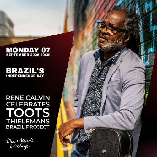 René Calvin celebrates Toots Thielemans BRAZIL PROJECT