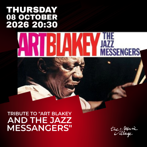 Tribute to "Art Blakey and the Jazz messengers"