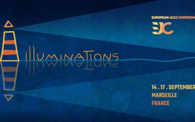 European Jazz Conference in Marseille : Illuminations