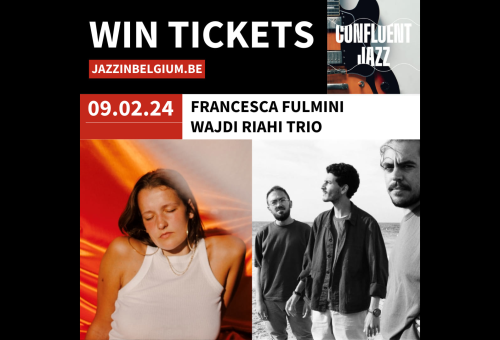 Tickets to be won for the Confluent Jazz Festival in Namur