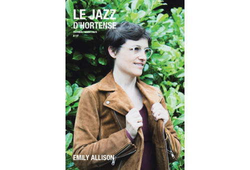 Retrouvez "Le Jazz d'Hortense #127" en version papier et en ligne