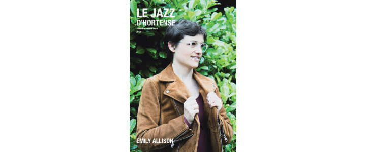 Retrouvez "Le Jazz d'Hortense #127" en version papier et en ligne