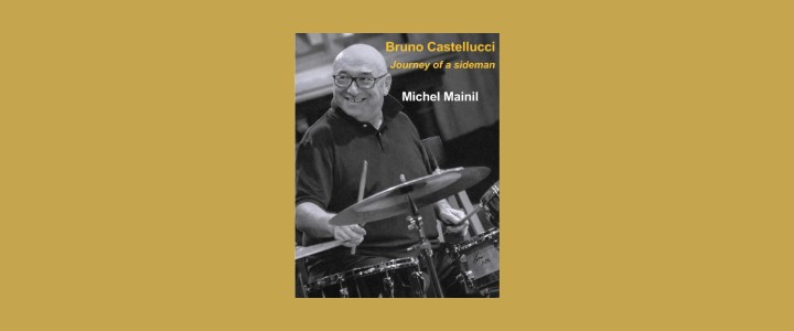 Le livre "Bruno Castellucci - Itinéraire d'un sideman" disponible en anglais