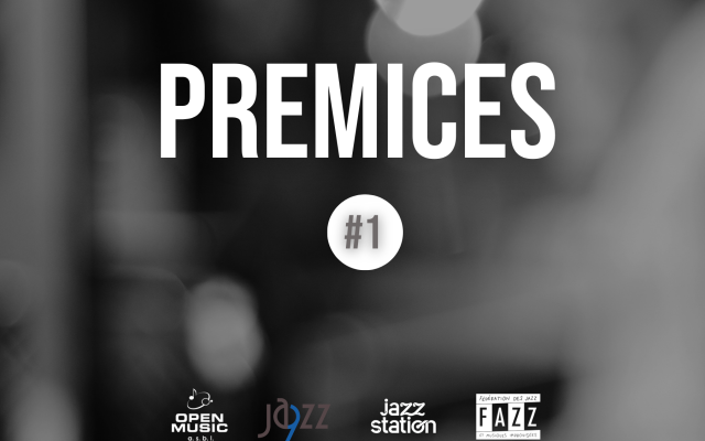 "Prémices" - 1ère édition : Nouveau tremplin Jazz en Fédération Wallonie-Bruxelles